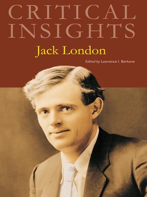 cover image of Critical Insights: Jack London
